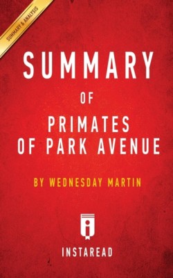 Summary of Primates of Park Avenue