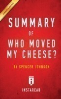 Summary of Who Moved My Cheese?