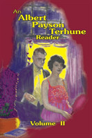 Albert Payson Terhune Reader Vol. II