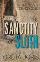 Sanctity of Sloth