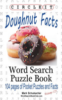 Circle It, Doughnut / Donut Facts, Word Search, Puzzle Book