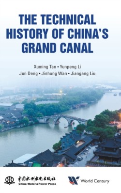 Technical History Of China's Grand Canal, The