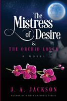 Mistress of Desire & The Orchid Lover