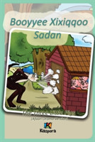 Booyyee Xixiqqoo Sadan - Afaan Oromo Children's Book