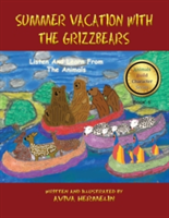 Summer Vacation With The Grizzbears