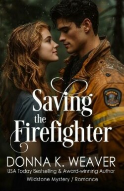 Saving the Firefighter