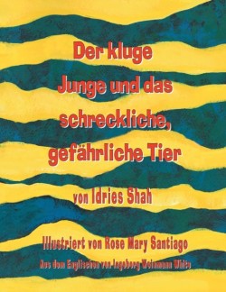 kluge Junge und das schreckliche, gefährliche Tier