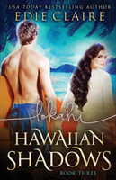 Lokahi (Hawaiian Shadows, Book Three)