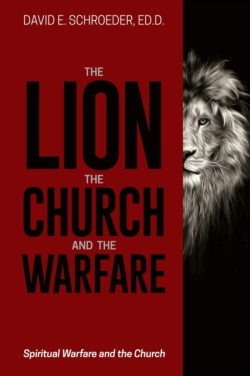 Lion, the Church, and the Warfare