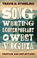 Songwriting in Contemporary West Virginia