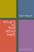 What's So Bad about Hell?