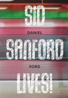 Sid Sanford Lives!