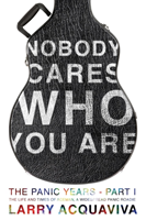 Nobody Cares Who You Are
