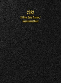 2022 24-Hour Daily Planner/ Appointment Book