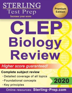 Sterling Test Prep CLEP Biology Review