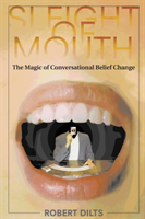 Sleight of Mouth The Magic of Conversational Belief Change