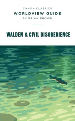 Worldview Guide for Walden & Civil Disobedience