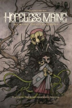 Hopeless, Maine