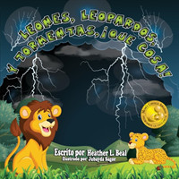 Leones, Leopardos Y Tormentas, !Que Cosa! (Spanish Edition)