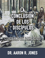 Conclusion de los Discipulos