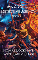 Ava & Carol Detective Agency (Books 1-3)