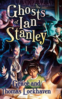 Ghosts of Ian Stanley (Book 1)