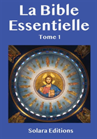 Bible Essentielle Tome 1