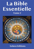 Bible Essentielle Tome 2