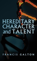 Hereditary Character and Talent