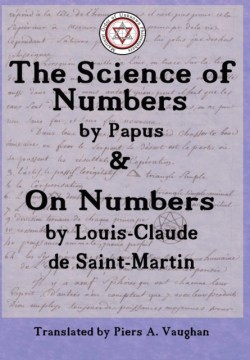 Numerical Theosophy of Saint-Martin & Papus