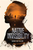 Native Invisibility
