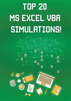 Top 20 MS Excel VBA Simulations!