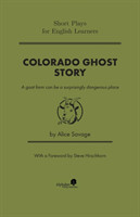 Colorado Ghost Story