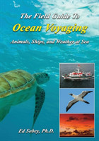 Field Guide to Ocean Voyaging