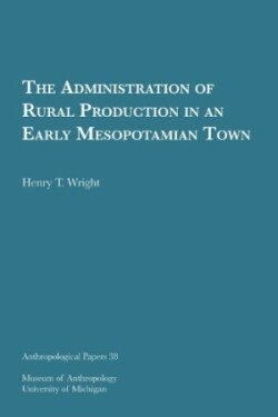 Administration of Rural Production in an Early Mesopotamian Town