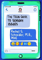 Teen Guide to Sensory Issues
