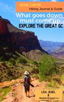 Grand Canyon Hiking Journal & Guide