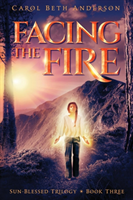 Facing the Fire