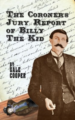 Coroner's Jury Report of Billy The Kid