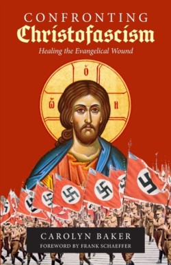 Confronting Christofascism