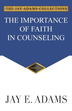 Importance of Faith in Counseling