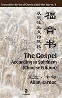 Gospel According to Spiritism (Chinese Edition)