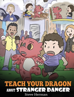 Teach Your Dragon about Stranger Danger