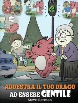 Addestra il tuo drago ad essere gentile