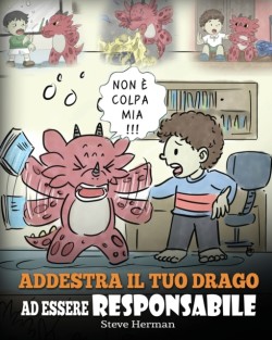 Addestra il tuo drago ad essere responsabile