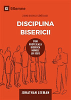 Disciplina Bisericii (Church Discipline) (Romanian)