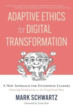 Adaptive Ethics for Digital Transformation