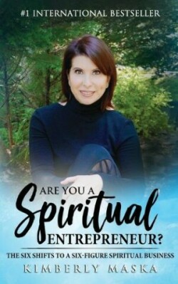 Are You a Spiritual Entrepreneur?