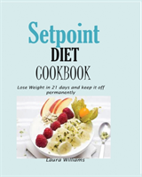 Setpoint Diet Cookbook