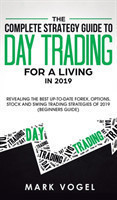 Complete Strategy Guide to Day Trading for a Living in 2019